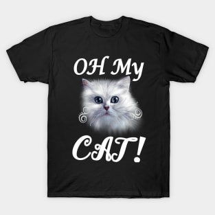 My Cat oh oh T-Shirt